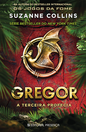 Gregor - A Terceira Profecia by Suzanne Collins