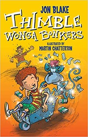 Thimble Wonga Bonkers by Jon Blake