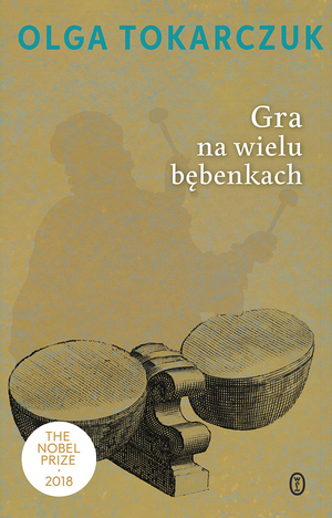 Gra na wielu bębenkach by Olga Tokarczuk