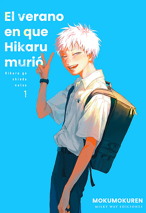 El verano en que Hikaru murió, Vol. 1 by Mokumokuren