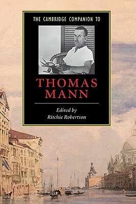The Cambridge Companion to Thomas Mann by 
