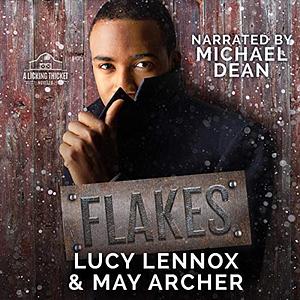 Flakes by May Archer, Lucy Lennox