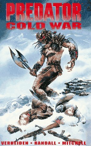 Predator: Cold War by Mark Verheiden, Ron Randall