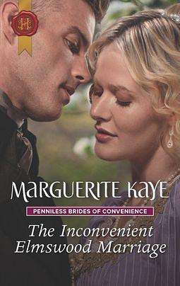 The Inconvenient Elmswood Marriage by Marguerite Kaye
