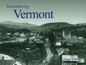 Remembering Vermont by 