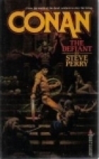 Conan the Defiant by Steve Perry