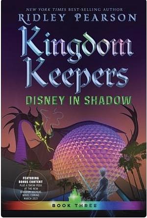 Kingdom Keepers III (Volume 3): Disney in Shadow by Ridley Pearson