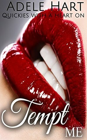 Tempt Me by Adele Hart