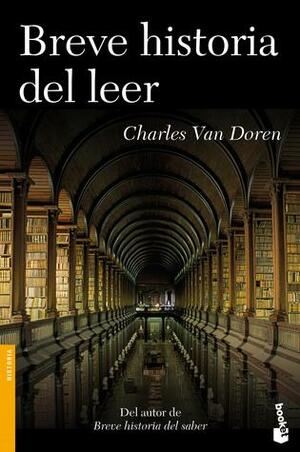 Breve historia del leer by Charles Van Doren