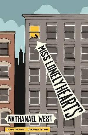 Miss Lonelyhearts by Nathanael West