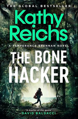The Bone Hacker by Kathy Reichs