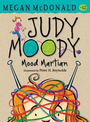 Judy Moody, Mood Martian by Megan McDonald