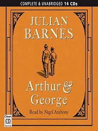 Arthur &amp; George by Julian Barnes