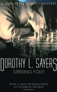 Striding Folly by Dorothy L. Sayers