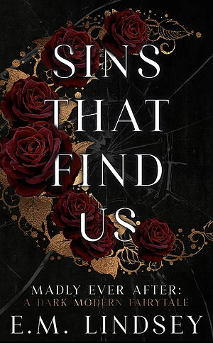 Sins That Find Us by E.M. Lindsey