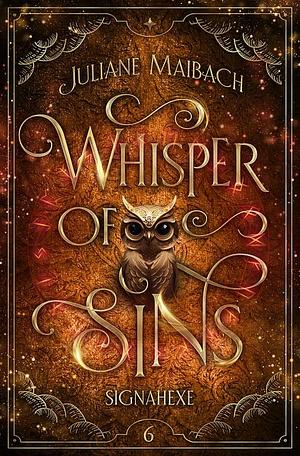 Whisper of Sins: Signahexe by Juliane Maibach