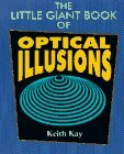 The Little Giant® Book of Optical Illusions by The Diagram Group, Keith Kay