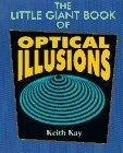 The Little Giant® Book of Optical Illusions by Keith Kay, The Diagram Group