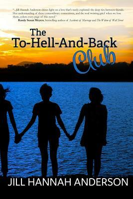 The To-Hell-And-Back Club by Jill Hannah Anderson