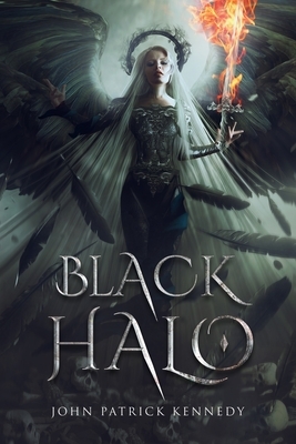 Black Halo by John Patrick Kennedy