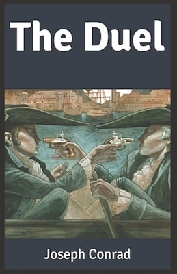 The Duel: Illustrated by Joseph Conrad