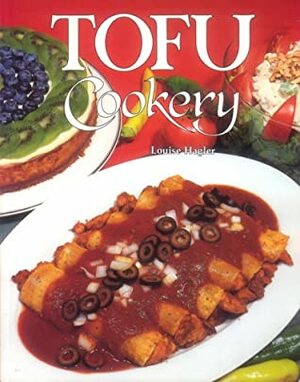 Tofu Cookery by Louise Hagler