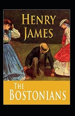 The Bostonians Annotated by Henry James