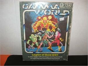 Gamma World Module Gw1--Legion of Gold by TSR Inc.