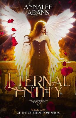 Eternal Entity: A Dark Supernatural Thriller by Annalee Adams