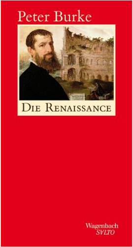 Die Renaissance by Peter Burke