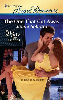 The One That Got Away by Jamie Sobrato