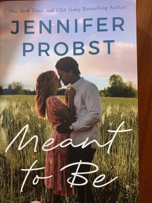 Meant to Be by Jennifer Probst