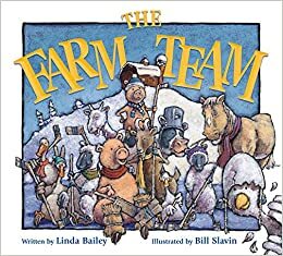 The Farm Team by Linda Bailey