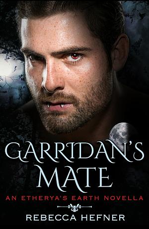 Garridan's Mate by Rebecca Hefner