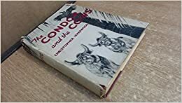 The Condor and the Cows: A South American Travel-Diary by William Caskey, Christopher Isherwood