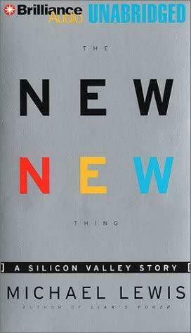 The New, New Thing by Michael Lewis, Bruce Reizen