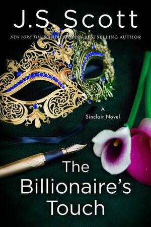 The Billionaire's Touch by J.S. Scott