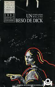 Un Beso de Dick by Fernando Molano Vargas