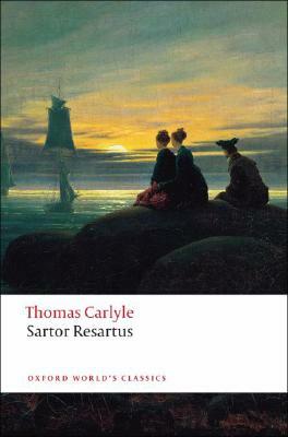 Sartor Resartus by Thomas Carlyle