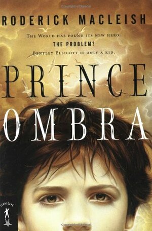 Prince Ombra by Roderick MacLeish