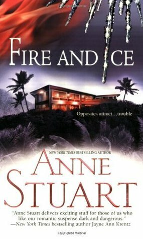 Fire and Ice by Anne Stuart