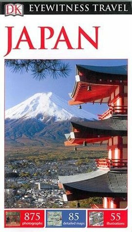 DK Eyewitness Travel Guide Japan by John Hart Benson, DK Eyewitness