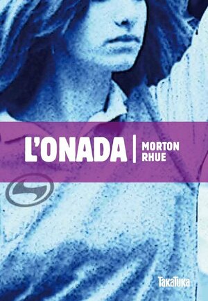 L'onada by Morton Rhue