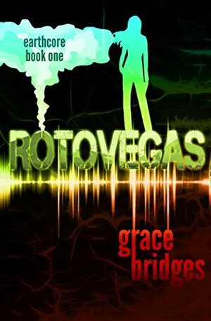 RotoVegas by Grace Bridges