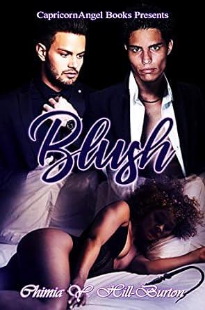 Blush by Chimia Hill-Burton