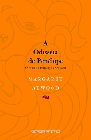 A Odisséia de Penélope: O Mito de Penélope e Odisseu by Celso Nogueira, Margaret Atwood