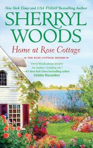 Home at Rose Cottage: An Anthology by Sherryl Woods