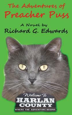 The Adventures of Preacher Puss by Richard G. Edwards