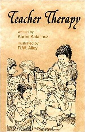Teacher Therapy by Karen Katafiasz