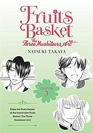 Fruits Basket: The Three Musketeers Arc #3 by Natsuki Takaya